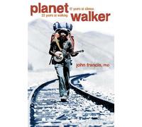 John Francis Planetwalker (Copertina rigida)