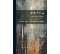 John Francis Sutherland Recidivism (Copertina rigida)