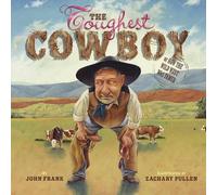 John Frank The Toughest Cowboy (Copertina rigida)