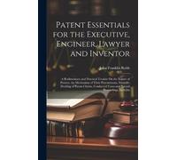 John Franklin R Patent Essentials for the Executive, Engineer (Copertina rigida)