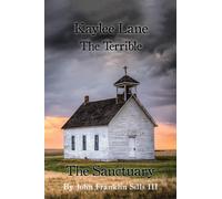 John Franklin Sills III John Frankli Kaylee Lane The Terrible The Sa (Tascabile)