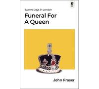 John Fraser Funeral for a Queen (Tascabile) Sutherland Quarterly