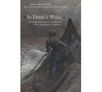 John Freccero In Dante's Wake (Copertina rigida)