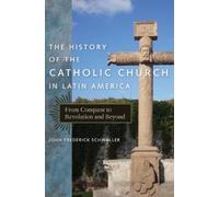 John Frederick S The History of the Catholic Church in Latin (Copertina rigida)