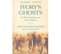 John Frederick Walker Ivory's Ghosts (Tascabile)