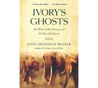 John Frederick Walker Ivory's Ghosts (Tascabile)