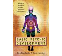 John Friedlander Gloria Hemsher Basic Psychic Development (Tascabile)