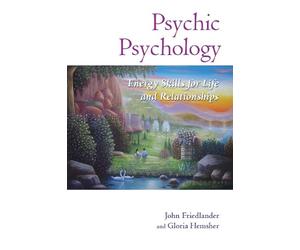 John Friedlander Gloria Hemsher Psychic Psychology (Tascabile)