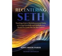John Friedlander Recentering Seth (Tascabile)