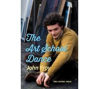 John Froy The Art School Dance (Tascabile)