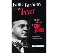 John Fuller Fame, Fortune, and Fear (Tascabile)