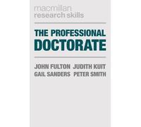 John Fulton Judith Kuit Gail Sanders The Professional Doctorate (Tascabile)