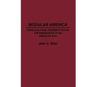 John G. Blair Modular America: Cross-Cultural Perspectives on the Em (Tascabile)