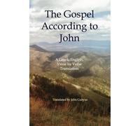 John G Cunyus The Gospel According to John (Tascabile)