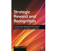 John G Fisher Strategic Reward and Recognition (Tascabile)