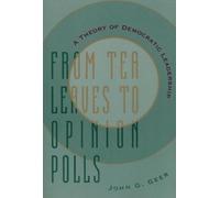 John G. Geer From Tea Leaves to Opinion Polls (Tascabile)