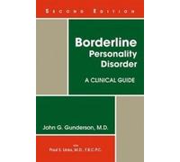 John G. Gunderson Borderline Personality Disorder (Tascabile)