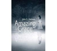 John G Hartness Amazing Grace (Tascabile)
