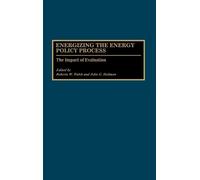 John G. Heilman Roberta W. W Energizing the Energy Policy Pro (Copertina rigida)