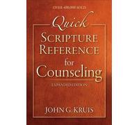 John G. Kruis Quick Scripture Reference for Counseling (Anello, filo)