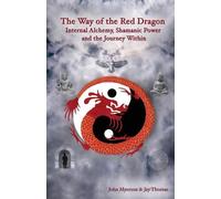 John G Myerson Jay Thomas The Way of the Red Dragon (Tascabile)