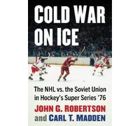 John G. Robertson Carl T. Madden Cold War on Ice (Tascabile)