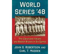 John G. Robertson Carl T. Madden World Series '48 (Tascabile)