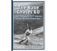 John G. Robertson The Babe Chases 60 (Tascabile)