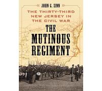 John G. Zinn The Mutinous Regiment (Tascabile)