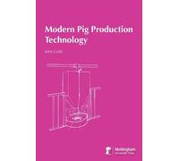 John Gadd Modern Pig Production Technology (Tascabile)