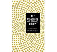 John Gaffar La Guerre The Dilemmas of Ethnic Policy (Copertina rigida)