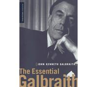 John Galbraith Essential Galbraith (Tascabile)