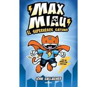 John Gallagher El superhéroe gatuno / Max Meow Book 1: Cat Crusader (Tascabile)