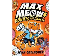 John Gallagher Max Meow Book 2: Donuts and Danger (Tascabile) Max Meow