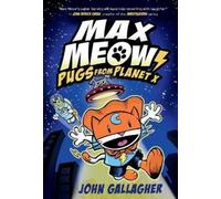 John Gallagher Max Meow Book 3: Pugs from Planet X (Copertina rigida) Max Meow