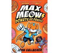 John Gallagher Max Meow, Cat Crusader Book 2 (Copertina rigida)