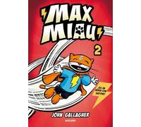 John Gallagher Un superhéroe ¿sin poderes? / Max Meow Book 2: Donuts (Tascabile)