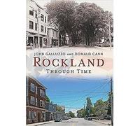John Galluzzo Donald Cann Rockland (Tascabile) America Through Time