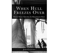 John Galluzzo When Hull Freezes Over (Tascabile)