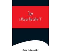 John Galsworthy Joy (Tascabile)
