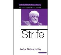 John Galsworthy Strife (Tascabile) Student Editions