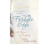 John Galsworthy The Forsyte Saga 1: The Man of Property (Tascabile)