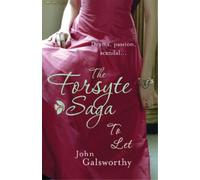 John Galsworthy The Forsyte Saga 3: To Let (Tascabile)