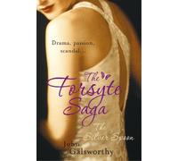 John Galsworthy The Forsyte Saga 5: The Silver Spoon (Tascabile)