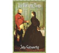 John Galsworthy The Forsyte Saga (Complete) (Copertina rigida)