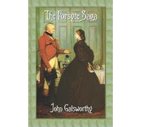 John Galsworthy The Forsyte Saga (Complete) (Tascabile)