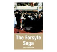 John Galsworthy The Forsyte Saga (Tascabile)