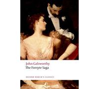 John Galsworthy The Forsyte Saga (Tascabile) Oxford World's Classics