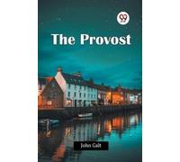 John Galt The Provost (Tascabile)