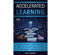 John Gamberini Accelerated Learning (Tascabile)
